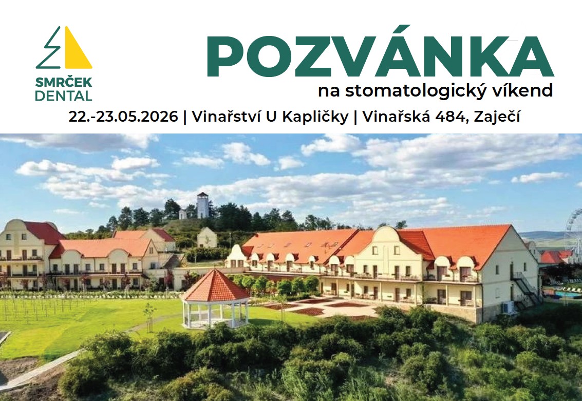 POZVÁNKA stomatologický víkend ZAJEČÍ 22.-23.5.2026